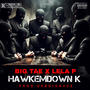 HAWKEM DOWN K Big Tae (feat. Lela p)