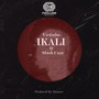 Ikali (Explicit)