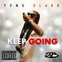 Keep Goin (Explicit)