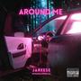 Around Me (Explicit)