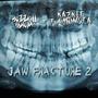 Jaw Fracture 2 (feat. Kazkit tha Monsta) [Explicit]