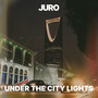 Under the City Lights