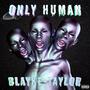 Only Human (Explicit)