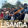 Lisanga (feat. Général Mos Kaay, Giddy Keys, Swinney, Papy, Mystic Mongrel, Blakan Kanbla, Phelista Kemunto, Tess & Big Jush on the Beat Kayumba)