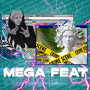 MEGA FEAT (Explicit)