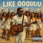 Like Ooouuu (Explicit)