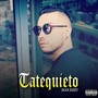 Tatequieto (Explicit)