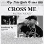 Cross Me (Explicit)