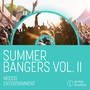 Summer Bangers Vol II