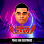 Pode Vim Sentando (feat. Mc Pocahontas) [Explicit]