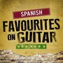 Spanish Favourites on Guitar