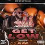 GET LOW (feat. EASTSIDE GYPSEE, 2TONETWINSS & POCAAH) [Explicit]