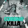 Corona Killa (Explicit)