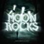 Moon Rocks (Explicit)