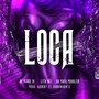 Loca (Explicit)