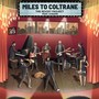 Miles to Coltrane (Radio Edit) [feat. Chezin]