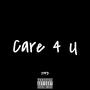 Care 4 U (Explicit)