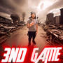 3ND GAME (Explicit)