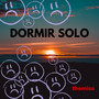 Dormir Solo