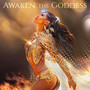 Awaken The Goddess