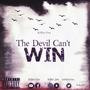 The Devil Can't Win (Explicit)