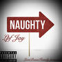 Naughty (Explicit)