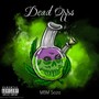 Dead Opps (Explicit)