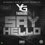 Say Hello (Explicit)