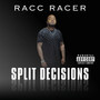 Split Decisions (Explicit)