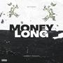 Money Long (feat. Runway Runitup) [Explicit]