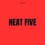 Heat Five