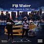 Fiji Water (feat. Y$G Tazz) [Explicit]