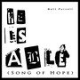 He is Able (Song of Hope)