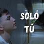 SOLO TU