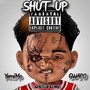 SHUT UP (feat. Gwapo) [WADDUP Remix] [Explicit]