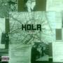 HOLA (feat. Nilo, Kiri Mandela & Enne) [Explicit]