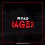 Road Rager (feat. Uknowaustin) [Explicit]