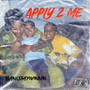 Apply 2 Me (Explicit)