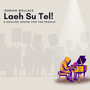 Laeh Su Tel! A Healing Sound For The People!