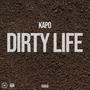 DIRTY LIFE (Explicit)