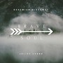 Brave Soul (feat. Juliet Lyons)