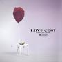 Love Cost (Explicit)