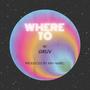Where to (Explicit)