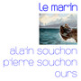 Le marin (avec Pierre Souchon et Ours)