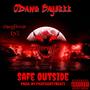 Safe Outside (Explicit)