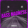 Bass Madness