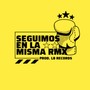 Seguimos en la Misma Rmx (Explicit)