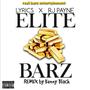 Elite Barz (feat. RJ Payne) [Remix] [Explicit]