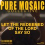 Let the Redeemed of the Lord Say So (Live)