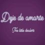 Deje De Amarte (Explicit)